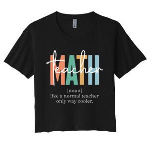 Funny Math Teacher Definition Women's Crop Top Tee