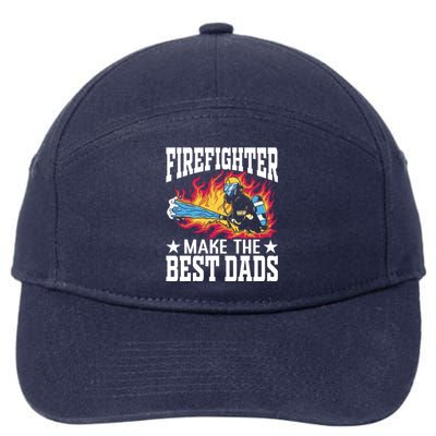 Firefighter Make The Best Dads Fire Firefighter Dad Gift 7-Panel Snapback Hat