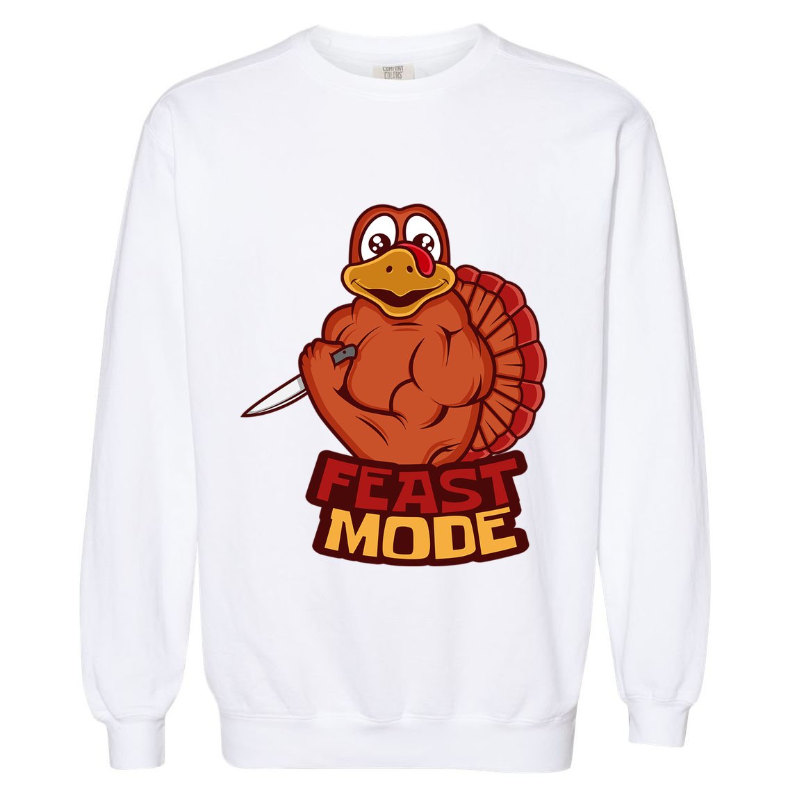 Feast Mode Thanksgiving Fitness Weight Traiining Gift Garment-Dyed Sweatshirt