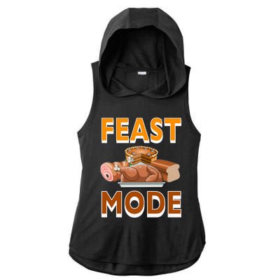 Feast Mode Thanksgiving Food Turkey Day Dinner Funny Gift Ladies PosiCharge Tri-Blend Wicking Draft Hoodie Tank