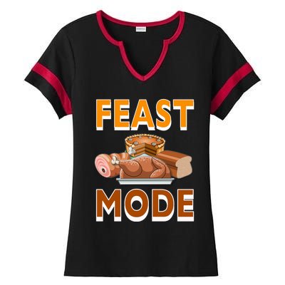 Feast Mode Thanksgiving Food Turkey Day Dinner Funny Gift Ladies Halftime Notch Neck Tee