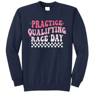 Funny Monday Tuesday Thursday Practice Qualifying Race Day Tall Sweatshirt