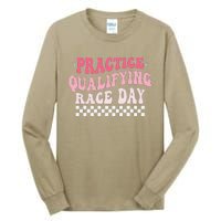 Funny Monday Tuesday Thursday Practice Qualifying Race Day Tall Long Sleeve T-Shirt