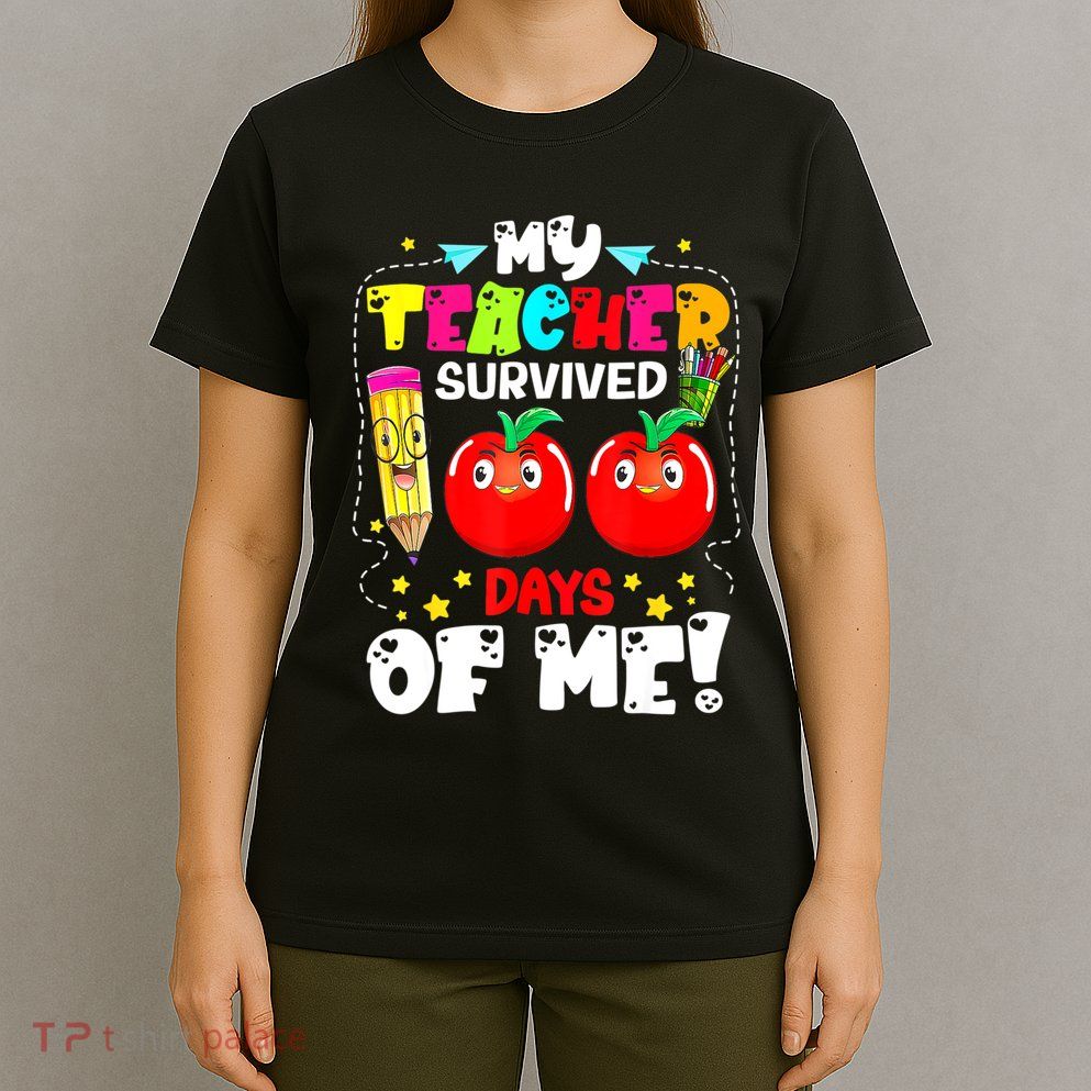 Funny My Teacher Survived 100 Days Of Me Teacher Students T-Shirt