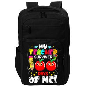 Funny My Teacher Survived 100 Days Of Me Teacher Students Impact Tech Backpack