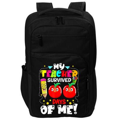 Funny My Teacher Survived 100 Days Of Me Teacher Students Impact Tech Backpack