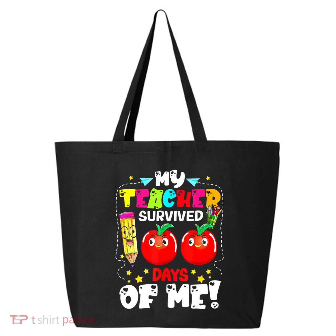 Funny My Teacher Survived 100 Days Of Me Teacher Students 25L Jumbo Tote