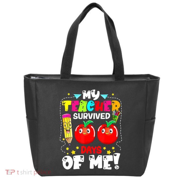Funny My Teacher Survived 100 Days Of Me Teacher Students Zip Tote Bag