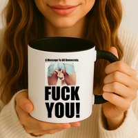 Funny Message To Democrats Mug
