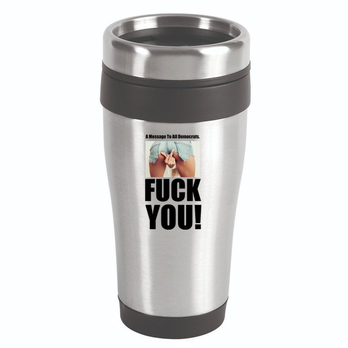 Funny Message To Democrats 16oz Travel Tumbler
