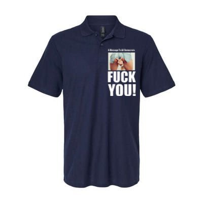 Funny Message To Democrats Softstyle Adult Sport Polo