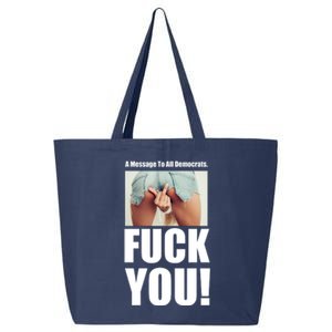 Funny Message To Democrats 25L Jumbo Tote