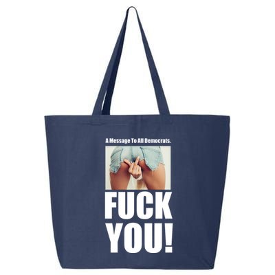 Funny Message To Democrats 25L Jumbo Tote