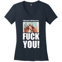 Funny Message To Democrats Women's V-Neck T-Shirt