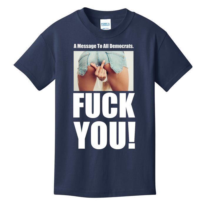 Funny Message To Democrats Kids T-Shirt