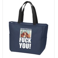 Funny Message To Democrats Zip Tote Bag
