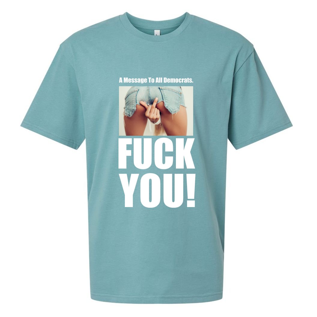 Funny Message To Democrats Sueded Cloud Jersey T-Shirt