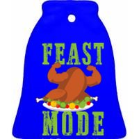 Feast Mode Turkey Flex Funny Thanksgiving Gift Gift Ceramic Bell Ornament