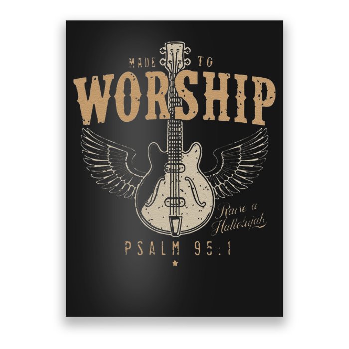 Funny Made To Worship Psalm 95 1 Guitar Poster