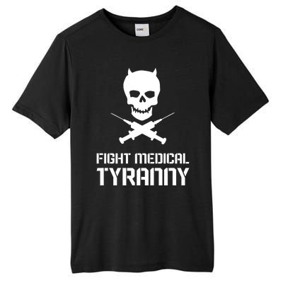 Fight Medical Tyranny 1 Tall Fusion ChromaSoft Performance T-Shirt