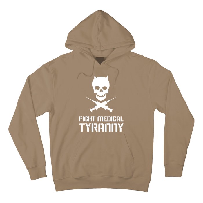 Fight Medical Tyranny 1 Hoodie