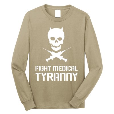 Fight Medical Tyranny 1 Long Sleeve Shirt