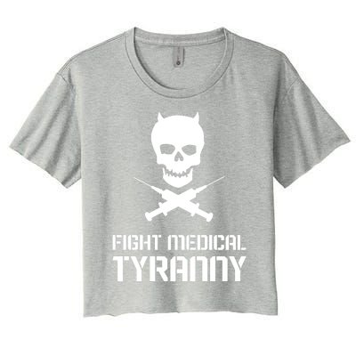 Fight Medical Tyranny 1 Women's Crop Top Tee