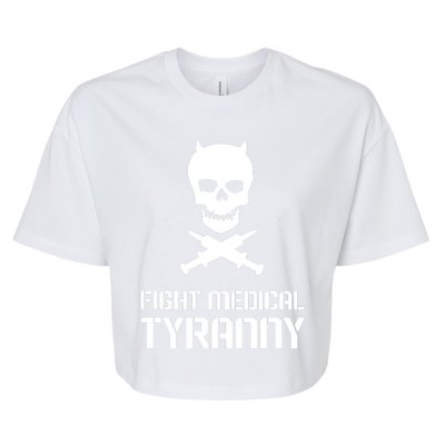 Fight Medical Tyranny 1 Bella+Canvas Jersey Crop Tee