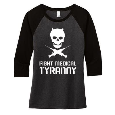 Fight Medical Tyranny 1 Women's Tri-Blend 3/4-Sleeve Raglan Shirt