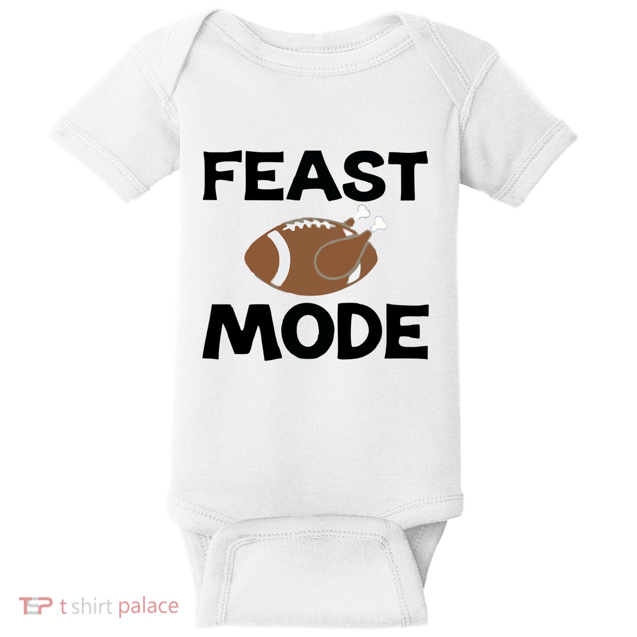 Feast Mode Thanksgiving Cool Gift Baby Bodysuit