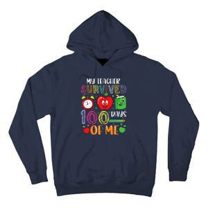 Funny My Teacher Survived 100 Days Of Me Tall Hoodie