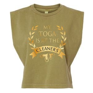 Funny My Toga Is At The Cleaners Party Garment-Dyed Women's Muscle Tee