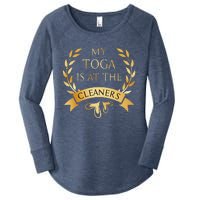 Funny My Toga Is At The Cleaners Party Women's Perfect Tri Tunic Long Sleeve Shirt