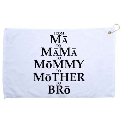 Funny Mother to Bro From Ma Mama Mommy Mother Bruh Fun Mom Grommeted Golf Towel