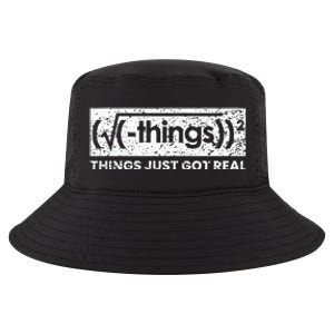 Funny Math Teacher Things Just Got Real Mathematics Nerd Cool Comfort Performance Bucket Hat