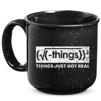 Funny Math Teacher Things Just Got Real Mathematics Nerd 15oz Campfire Ceramic Mug