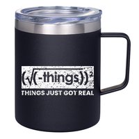 Funny Math Teacher Things Just Got Real Mathematics Nerd 12oz Stainless Steel Coffee Mug