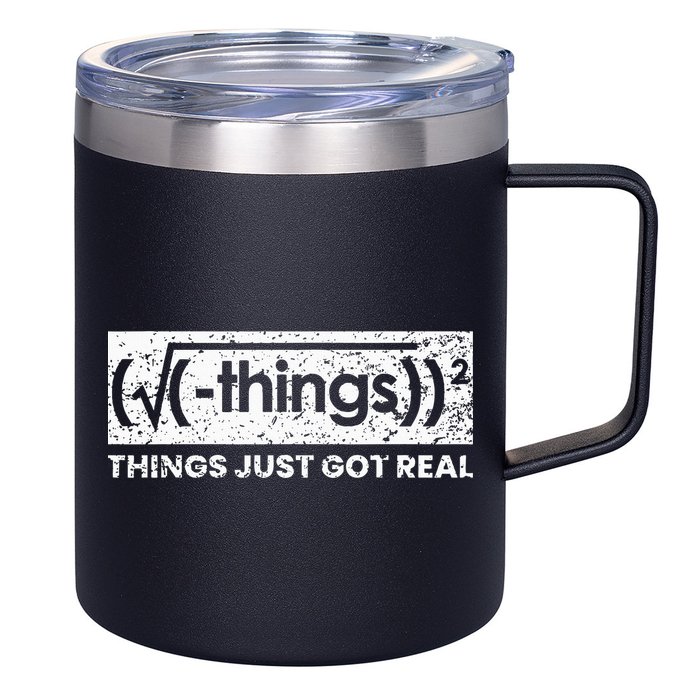 Funny Math Teacher Things Just Got Real Mathematics Nerd 12oz Stainless Steel Coffee Mug