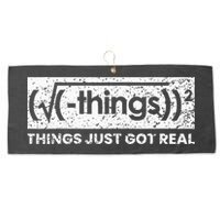 Funny Math Teacher Things Just Got Real Mathematics Nerd Large Microfiber Waffle Golf Towel