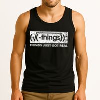 Funny Math Teacher Things Just Got Real Mathematics Nerd Tank Top