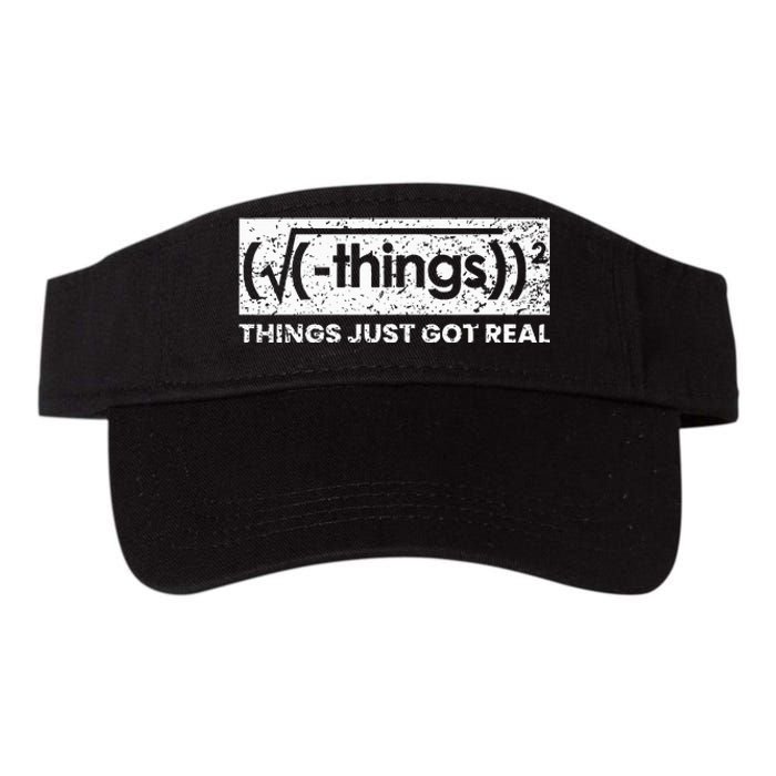 Funny Math Teacher Things Just Got Real Mathematics Nerd Valucap Bio-Washed Visor