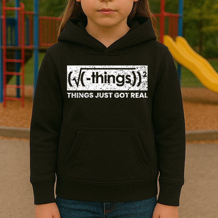 Funny Math Teacher Things Just Got Real Mathematics Nerd Kids Hoodie