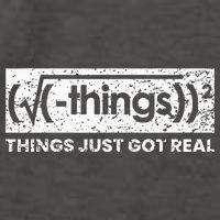 Funny Math Teacher Things Just Got Real Mathematics Nerd Vector Backpack