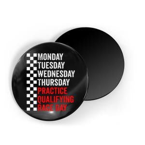 Funny Monday Tuesday Thursday Practice Qualifying Race Day Magnet