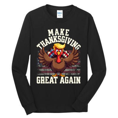 Funny Make Thanksgiving Great Again Turkey Tall Long Sleeve T-Shirt