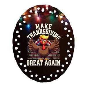 Funny Make Thanksgiving Great Again Turkey Ceramic Oval Ornament