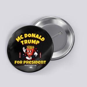 Funny Mcdonald Trump For President 2024 French Fries Button