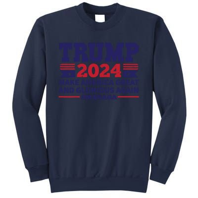 Funny MAGAGA Trump 2024 Make America Great And Glorious Again Sweatshirt