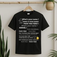 Funny Meme Tony And Ezekiel Hey Whats Your Name T-Shirt