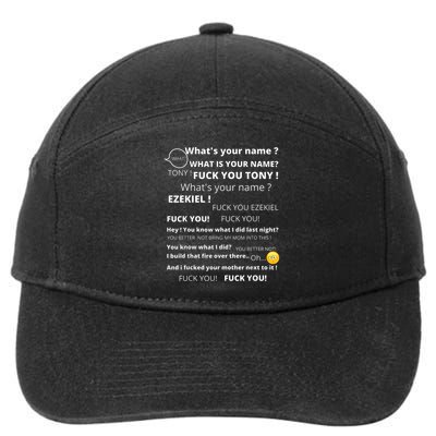 Funny Meme Tony And Ezekiel Hey Whats Your Name 7-Panel Snapback Hat